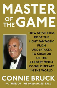 Title: Master of the Game, Author: Connie Bruck