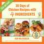 30 Days of Chicken Recipes with 4 Ingredients