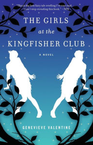 Title: The Girls at the Kingfisher Club: A Novel, Author: Genevieve Valentine