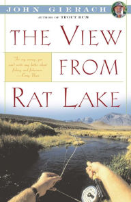 Title: View From Rat Lake, Author: John Gierach