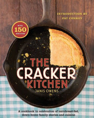 Title: The Cracker Kitchen: A Cookbook in Celebration of Cornbread-Fed, Down H, Author: Janis Owens