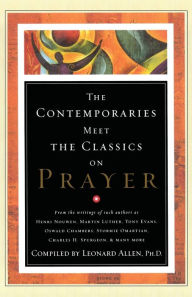 Title: Contemporaries Meet the Classics On Prayer, Author: Randall Harris