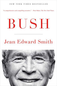 Title: Bush, Author: Jean Edward Smith