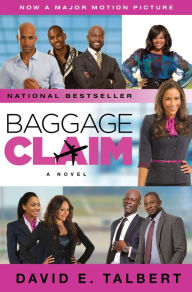 Title: Baggage Claim: A Novel, Author: David E. Talbert
