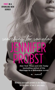Title: Searching for Someday (Searching For Series #1), Author: Jennifer Probst