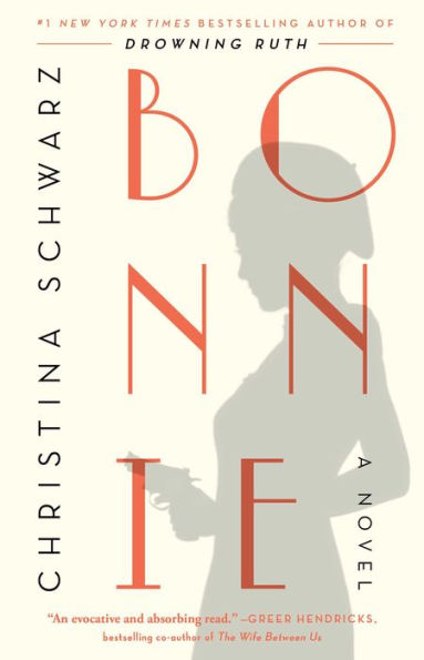 Bonnie: A Novel