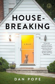 Title: Housebreaking, Author: Dan Pope