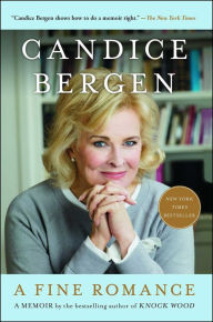 Title: A Fine Romance, Author: Candice Bergen