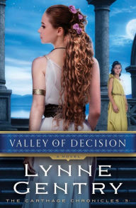 Title: Valley of Decision: A Novel, Author: Lynne Gentry