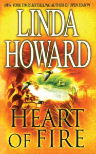 Title: Heart of Fire, Author: Linda Howard