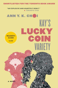 Title: Kay's Lucky Coin Variety, Author: Ann Yu-Kyung Choi