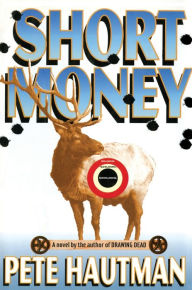 Title: Short Money, Author: Pete Hautman