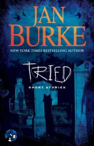 Title: Tried, Author: Jan Burke