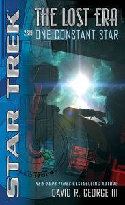 Title: One Constant Star: Star Trek: The Lost Era 2319, Author: David R. George III