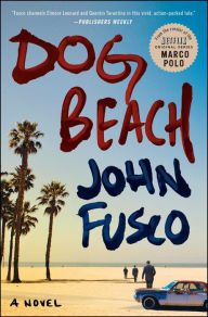 Title: Dog Beach: A Novel, Author: John Fusco