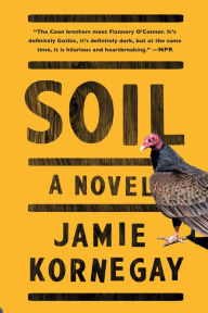 Title: Soil, Author: Jamie Kornegay