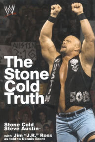Title: The Stone Cold Truth, Author: Steve Austin