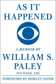 Title: As It Happened, Author: William S. Paley