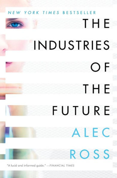 The Industries of the Future