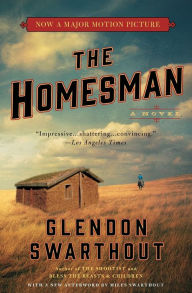 Title: The Homesman: A Novel, Author: Glendon Swarthout