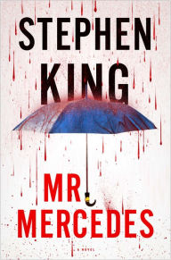 Title: Mr. Mercedes (Bill Hodges Series #1), Author: Stephen King