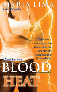 Title: Blood Heat, Author: Maria Lima