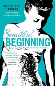 Title: Beautiful Beginning (Beautiful Series #3.5), Author: Christina Lauren