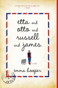 Title: Etta and Otto and Russell and James, Author: Emma Hooper