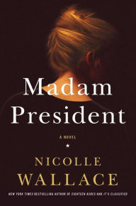 Ebook download pdf format Madam President: A Novel (English literature)