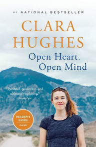 Title: Open Heart, Open Mind, Author: Clara Hughes