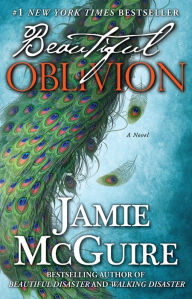 Title: Beautiful Oblivion (Maddox Brothers Series #1), Author: Jamie McGuire