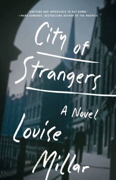 City of Strangers: A Novel