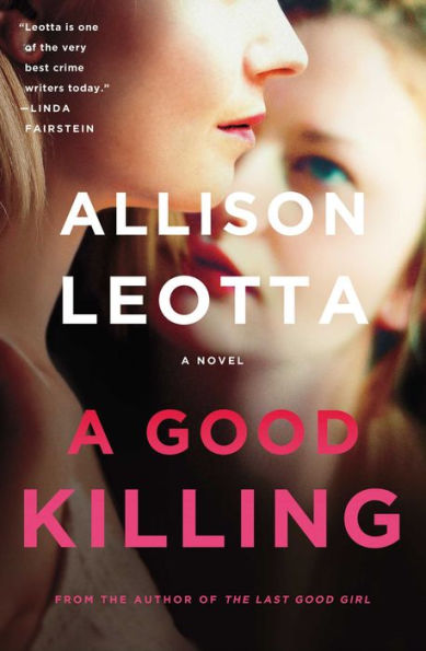 A Good Killing: A Novel
