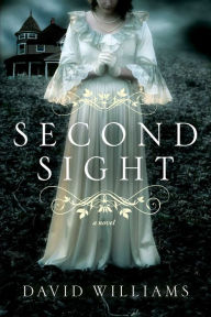 Title: Second Sight, Author: David Williams