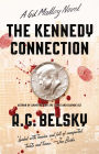 The Kennedy Connection: A Gil Malloy Novel