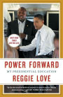 Power Forward: My Presidential Education