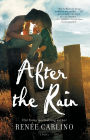 After the Rain: A Novel