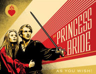 Alternative view 3 of As You Wish: Inconceivable Tales from the Making of The Princess Bride