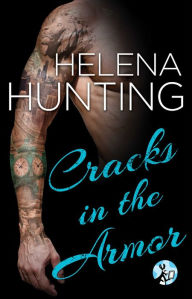 Title: Cracks in the Armor, Author: Helena Hunting