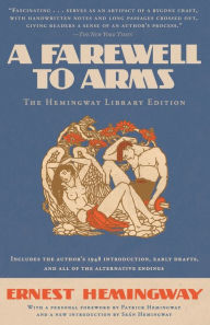 A Farewell to Arms: The Hemingway Library Edition