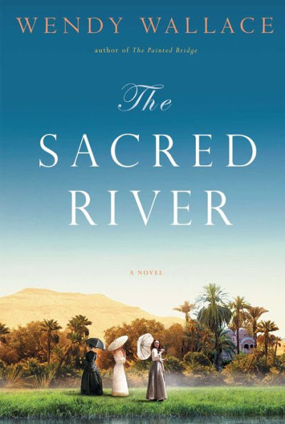 The Sacred River: A Novel