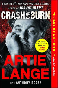 Title: Crash and Burn, Author: Artie Lange