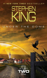 Under the Dome: Part 2