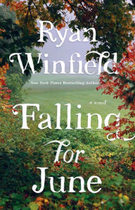Title: Falling for June: A Novel, Author: Ryan Winfield