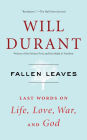 Fallen Leaves: Last Words on Life, Love, War, and God