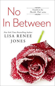 Title: No in Between (Inside Out Series #4), Author: Lisa Renee Jones