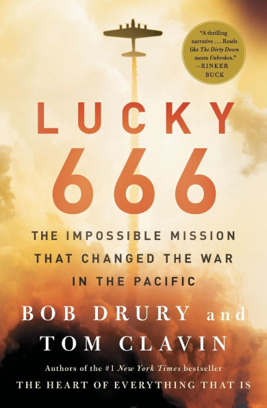 Lucky 666: the Impossible Mission That Changed War Pacific