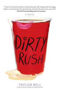 Title: Dirty Rush, Author: Taylor Bell