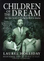 Children of the Dream: Our Own Stories Growing Up Black in America