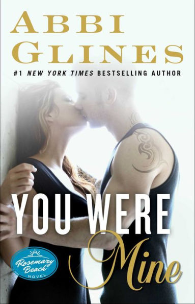 You Were Mine (Rosemary Beach Series #9)